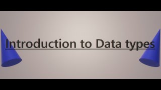 02. Introduction to Data types