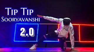 Tip Tip Song: Sooryavanshi | Dance Video | Akshay Kumar, Katrina Kaif | Rohit Shetty