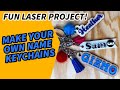 Double-Decker Laser Cut & Engraved Name Keychains Tutorial with Adobe Illustrator