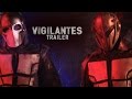 VIGILANTES  (Official Trailer)