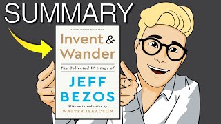 Invent and Wander Summary (Animated) — 3 Wise Lessons From Jeff Bezos on Business, Success & Life 📚