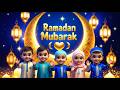 Ramadan Mubarak Nasheed for Kids 🌙 | Happy Ramadan Song | Islamic Songs for Children