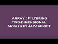 Array : Filtering two-dimensional arrays in Javascript