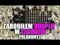 PolandMT2 [#07] - ZAROBIŁEM 800PLN W 12 GODZIN