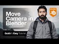 How to Move Camera in Blender: WASD, View & Animation | Blender Quick Tutorials | Blender Quick Tips