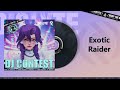 XHz Official - Exotic Raider (DJ Contest)