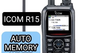 ICOM R15 - Auto Memory Write Scan