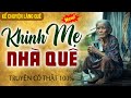 Truyện làng quê có thật 100%: Khinh mẹ nhà quê- Kể chuyện làng quê KCLQ