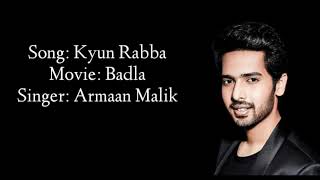 Armaan Malik:Kyun Rabba(LYRICS), Kyun Rabba full song, Armaan Malik,Lyrical Entertainment,