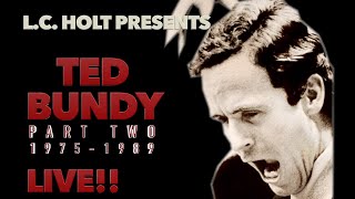 Ted Bundy - Part 2