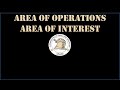 Area of Operations and Area of Interest