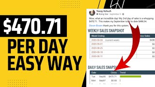 (DONE FOR YOU) How to Earn $470 Per Day Online With Affiliate Marketing