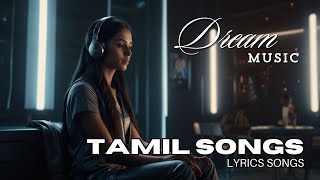 எங்கள் இதயம் ஒன்று சேரும்: Enchanting Tamil Love Song with Romantic Lyrics #lovesong #dreammusic