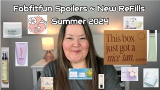 Fabfitfun Spoilers - ReFills - Summer 2024