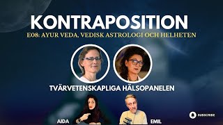 E09: Ayurveda, vedisk astrologi, holistisk hälsa och de 3 magiska pelarna