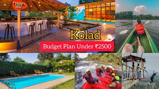 Kolad A to Z Complete Information |  Stay | River Rafting | Bungee jumping | Zostal | Kolad Tourist