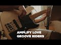 Amplify Love - Groove Riders I Bass cover