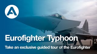 Take an exclusive guided tour of the Eurofighter