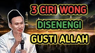 3 CIRI WONG DISENENGI GUSTI ALLAH #gusbaha #ngajigusbaha #gusbahaterbaru #gusbahalive #gusbahalucu