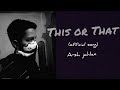 This or That (official song) Arsh jahlan wala | New Punjabi song