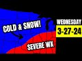 A MAJOR Storm System Is Coming... Wednesday Weather Forecast 3/27/24