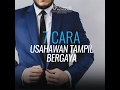 Azizan Osman - 7 Cara Usahawan Tampil Bergaya