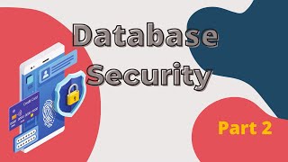 Database Security Part 2