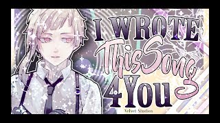 i wrote this song 4 u | Bungou Stray Dogs