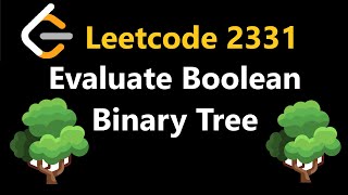 Evaluate Boolean Binary Tree - Leetcode 2331 - Python