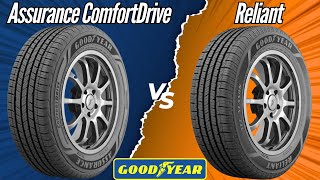 Goodyear Reliant vs Assurance ComfortDrive