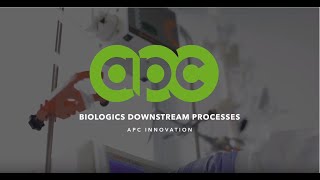 Biologics Downstream Processing @ APC