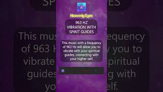 963 hz | Vibration with Spirit Guides | Connect with Your Higher Self #shorts