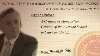 D31:V3 |  A Critique of Monetarism: Critique of the Austrian School to Clark and Knight