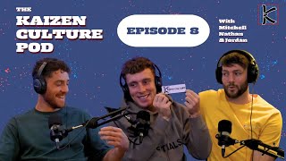Episode 8: The Kaizen Culture Pod