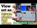 How to View Set as Private Photos and Videos in All android Mobile (2024)