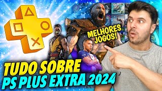 PS PLUS EXTRA em 2024 tudo sobre o SERVIÇO