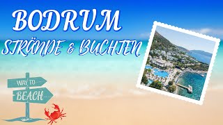 DIE BESTEN STRÄNDE UND BUCHTEN VON BODRUM I BODRUM STRANDORTE