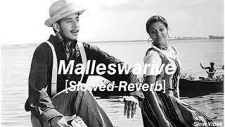 Malleswarive  [Slowed-Reverb] - Yuvasena