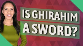 Is ghirahim a sword?