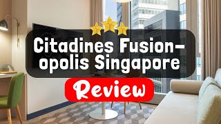 Citadines Fusionopolis Singapore Review - Is This Hotel Worth It?