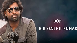 DOP Senthil Kumar AV | Baahubali - The Conclusion | MM Keeravaani