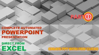 Automating PowerPoint from Excel VBA - an Easy Approach - PART 1