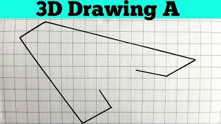 How To Draw 3D Letter A Step by step || 3D Trick