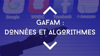 GAFAM : données et algorithmes (1/3)