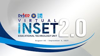 Day 1 - Morning Session (August 30, 2021) - Virtual INSET 2.0 2021