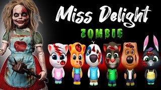 Miss Delight Zombie 😭 - All DeaD Talking Tom Friends / Talking Tom and Friends