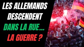 LES ALLEMANDS DESCENDENT DANS LA RUE : NOTRE RÉVEIL OU NOTRE FIN ?