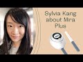 Sylvia Kang about Mira Fertility Plus