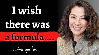 michelle yeoh quotes in English michelle yeoh michelle yeoh quotes on life