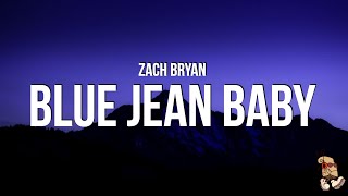 Zach Bryan - Blue Jean Baby (Lyrics)